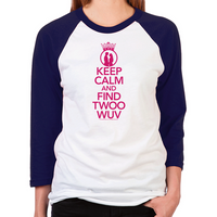 Load image into Gallery viewer, Keep Calm and Find Twoo Wuv Unisex Baseball T-Shirt

