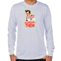 Load image into Gallery viewer, Ace Ventura Alllrighty Then! Long Sleeve T-Shirt
