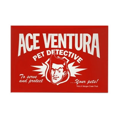 Ace Ventura Pet Detective Magnet