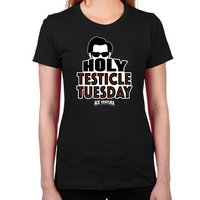 Load image into Gallery viewer, Holy Testicle Tuesday Women's T-Shirt
