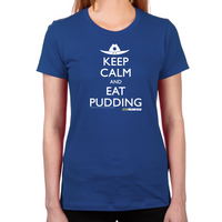 Load image into Gallery viewer, Keep Calm Eat Pudding Women&#39;s T-Shirts
