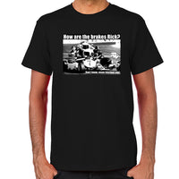 Load image into Gallery viewer, How Are The Brakes Rick? T-Shirt
