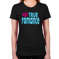 Load image into Gallery viewer, True Romance Women's T-Shirt

