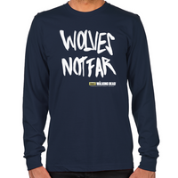 Load image into Gallery viewer, Wolves Not Far Long Sleeve T-Shirts

