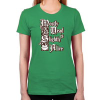 Load image into Gallery viewer, Mostly Dead Women's T-Shirt
