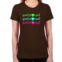 Load image into Gallery viewer, You're So Cool Women's T-Shirt
