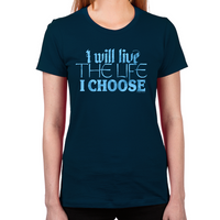 Load image into Gallery viewer, Lost Girl Live the Life I Choose Women&#39;s T-Shirt

