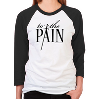 Load image into Gallery viewer, To The Pain Unisex Baseball T-Shirt
