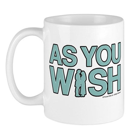 Princess bride - As You Wish - 10 oz. mug