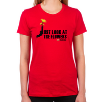 Load image into Gallery viewer, Just Look At The Flowers Women&#39;s T-Shirts
