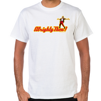 Load image into Gallery viewer, Ace Ventura Alrighty Then T-Shirt
