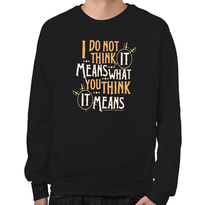 It Means Sweatshirt
