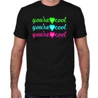 Load image into Gallery viewer, You're So Cool Fitted T-Shirt
