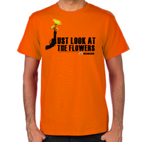 Load image into Gallery viewer, Just Look At The Flowers T-Shirt
