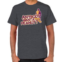 Load image into Gallery viewer, Anybody Want a Peanut? Men's T-Shirt
