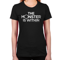 Load image into Gallery viewer, Monster Within Women's T-Shirt

