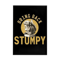 Load image into Gallery viewer, Stumpy Magnet
