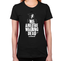 Load image into Gallery viewer, We Are The Walking Dead Women&#39;s T-Shirt
