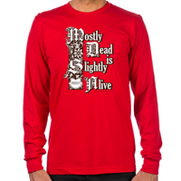 Load image into Gallery viewer, Mostly Dead Long Sleeve T-Shirt
