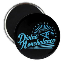 Load image into Gallery viewer, Divine Nonchalance Round Magnet
