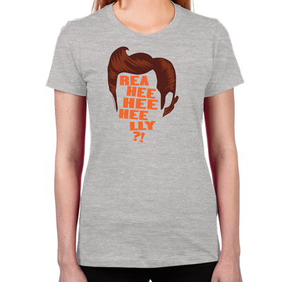 Ace Ventura Reaheeheelly Women's T-Shirt