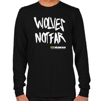 Load image into Gallery viewer, Wolves Not Far Long Sleeve T-Shirts
