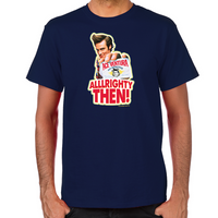 Load image into Gallery viewer, Ace Ventura Alllrighty Then! T-Shirt
