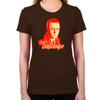 Load image into Gallery viewer, You’re a Cantaloupe Women's T-Shirt
