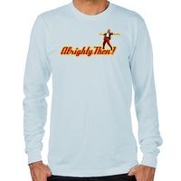 Load image into Gallery viewer, Ace Ventura Alrighty Then Long Sleeve T-Shirt
