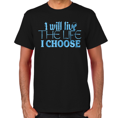 Live the Life I Choose Lost Girl T-Shirt