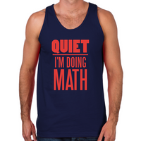 Load image into Gallery viewer, Quiet I'm Doing Math Men's Tank
