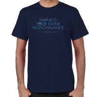 Load image into Gallery viewer, Harness Your Divine Nonchalance T-Shirt
