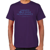 Load image into Gallery viewer, Harness Your Divine Nonchalance T-Shirt
