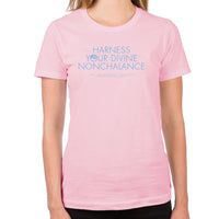 Load image into Gallery viewer, Harness Your Divine Nonchalance Women's T-Shirt
