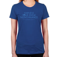 Load image into Gallery viewer, Harness Your Divine Nonchalance Women's T-Shirt
