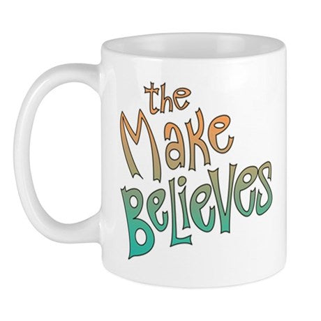 The Make Believes Mug