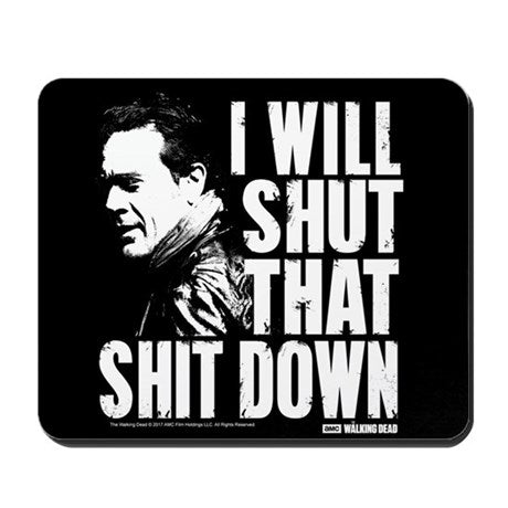The Walking Dead Shut That Shit Down Mousepad | Gold Label